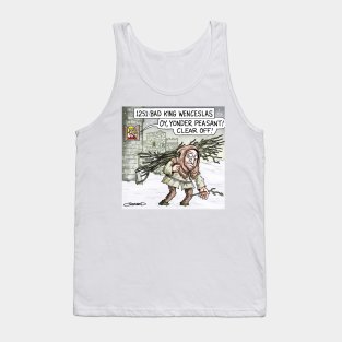 Bad King Wenceslas Tank Top